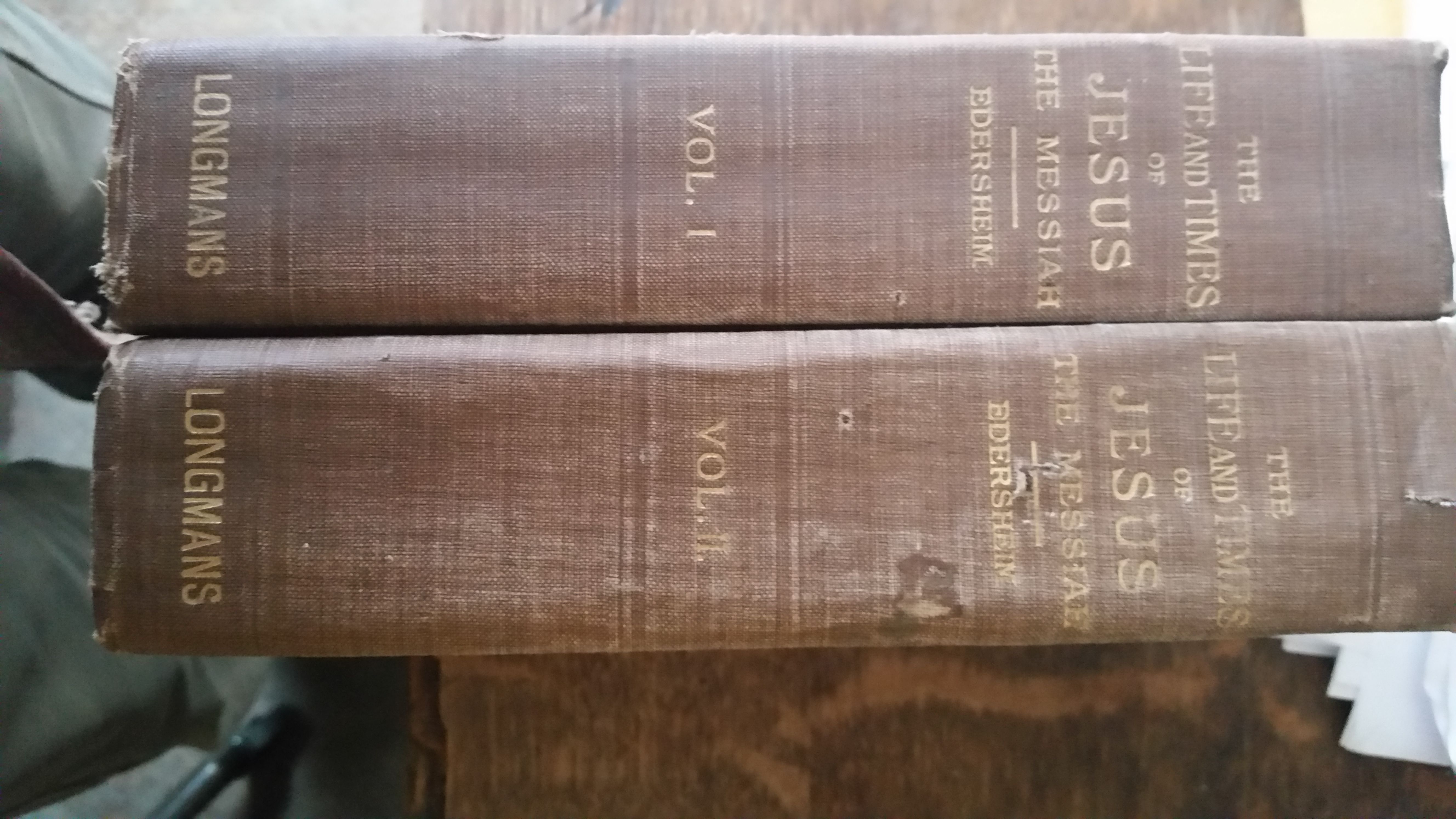 First edition of the 2 volume set quotation marks The Life and Times of Jesus the Messiah by Alfred Edersheim
