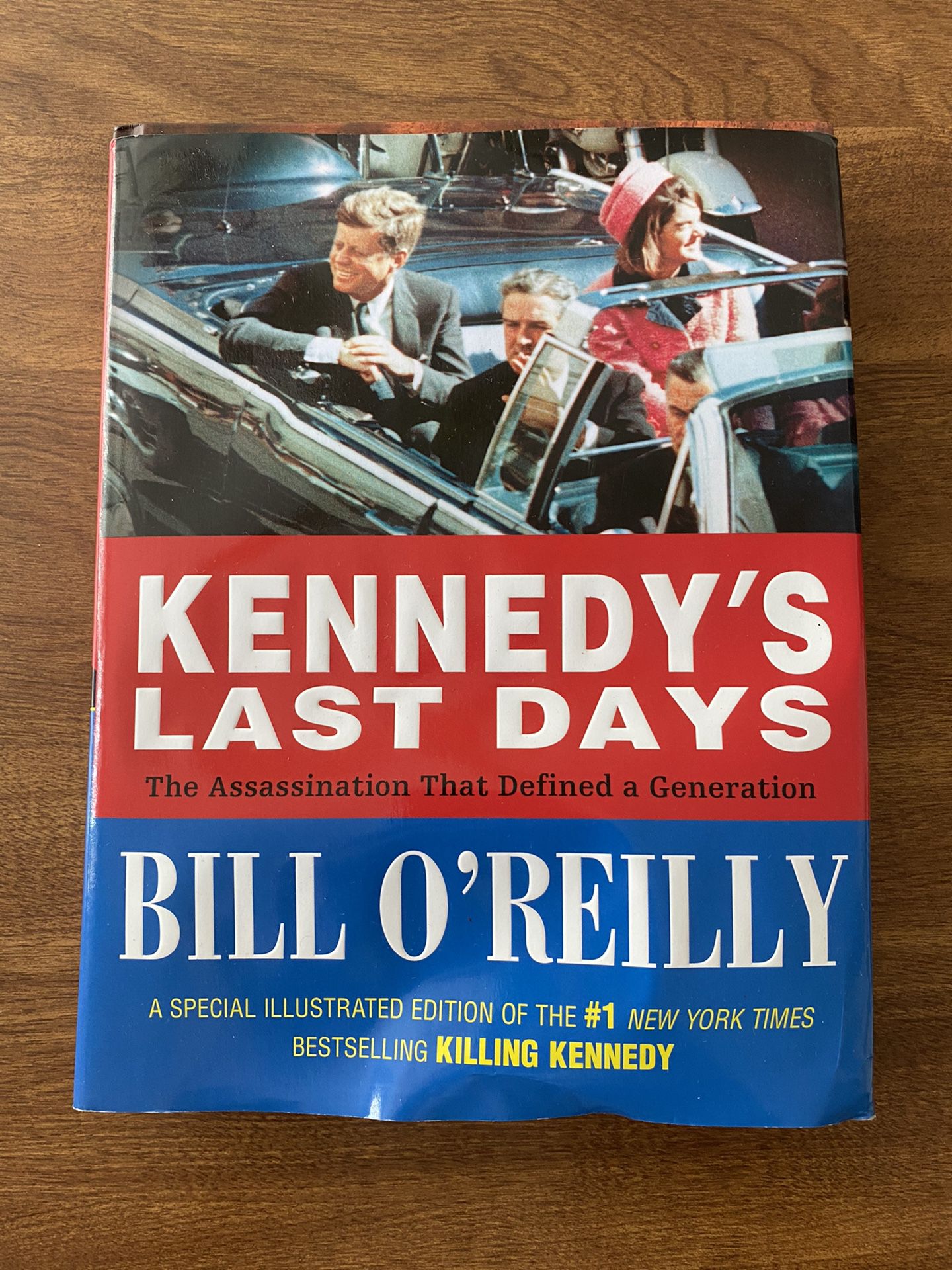 Kennedy’s Last Days by Bill O’Reilly