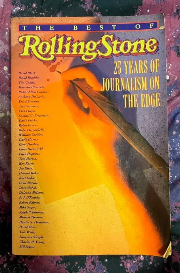 The Best of ‘Rolling Stone’ 25 years of Journalism on the Edge  Copyright 1993 First Edition