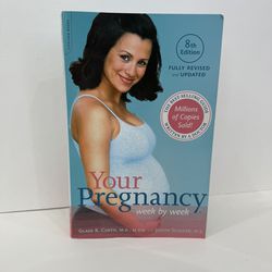 Your Pregnancy Week By Week 8th Edition