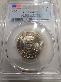 2026 Donald J. Trump Semiquincentennial $1 PCGS MS65 First Strike