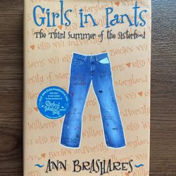 The Sisterhood of the Traveling Pants: Girls in Pants by Ann Brashares (2005)