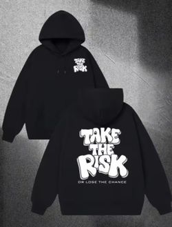 take the risk hoodie