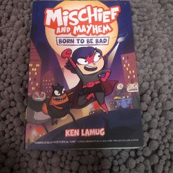 Mischief And Mayhem Born To Be Ready