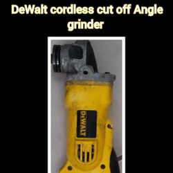 DeWalt Cordless Cut Off Angle Grinder