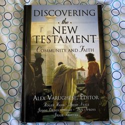 Discovering The New Testament Community And Faith