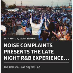 Noise Complaints The Late R&B Experience 