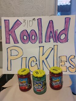 Kool-Aid pickles $10 a jar mango Seffner and thonotosassa area