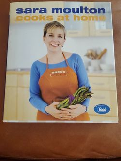 Almost New -- Sara Moulton Cooks At Home, Hardcover Cookbook