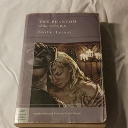 The Phantom of the Opera - Gaston Leroux - B&N Classics 2007 Perfect w/Notes