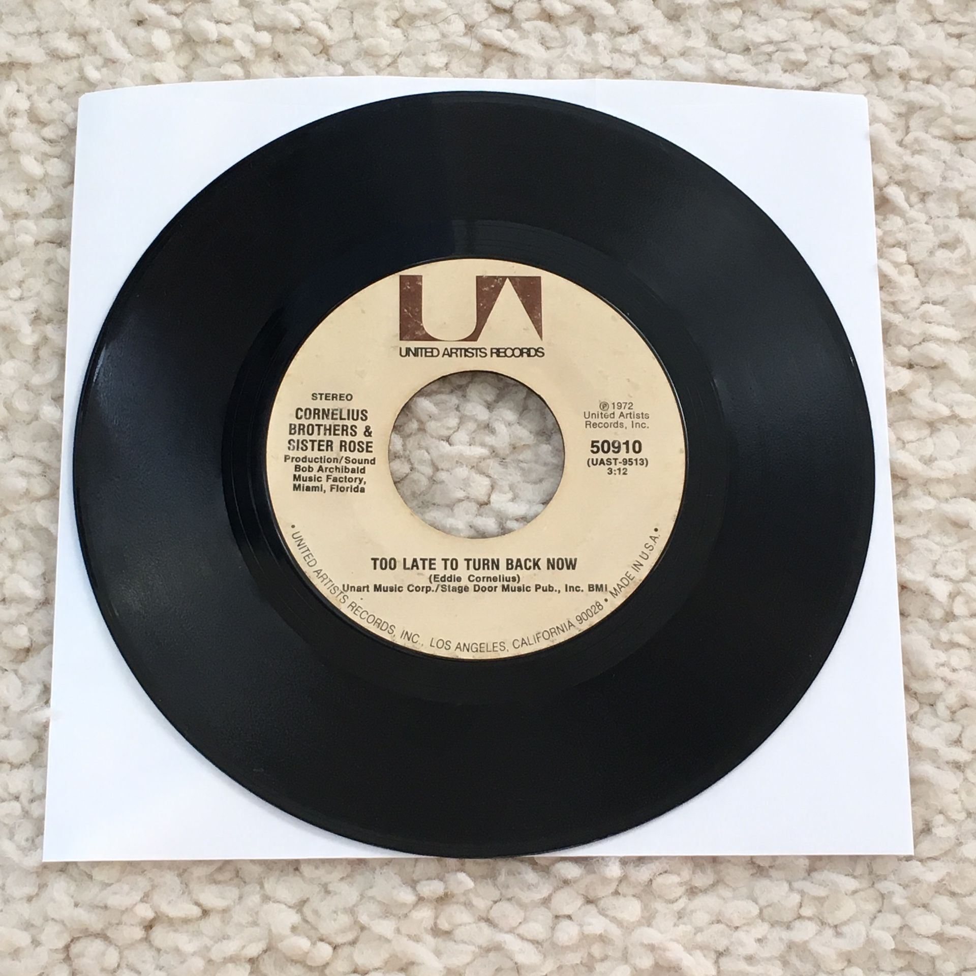Cornelius Brothers & Sister Rose “Too Late To Turn Back Now” vinyl 7” single 1972 United Artists Records 50910 very nice clean copy 70s soul