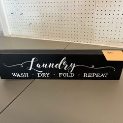 🧺 “Laundry: Wash • Dry • Fold • Repeat” Decorative Sign – Only $5!