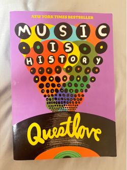 Music is History by Questlove