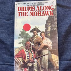 Drums Along The Mohawk By Walter Edmonds 
