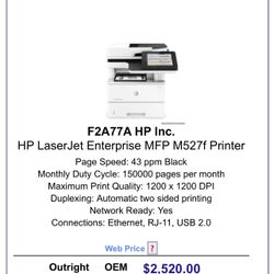 HP LASER JET PRINTER M527f $950 