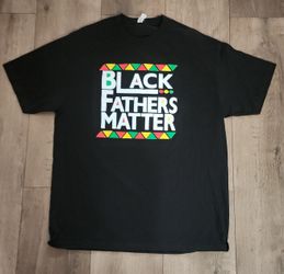 Black  Father's Matters  T Shirt DTG Printed  Medium  -3xL