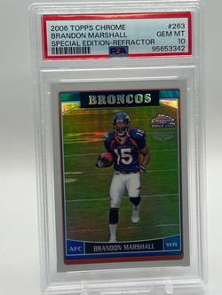 2006 Topps Chrome Brandon Marshall Special Edition Refractor No.263 PSA 10