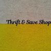 Thrift & Save Shop