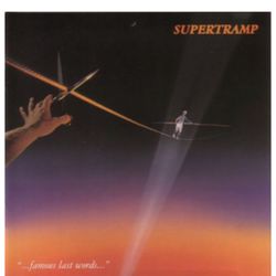 Supertramp: Famous Last Words