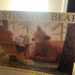 A Story For Bear By Dennis Haseley 