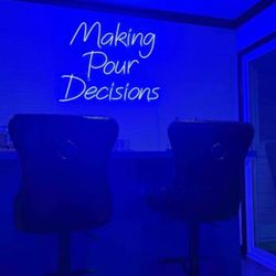 “Making Pour Decisions” CUSTOM NEON LIGHT - Excellent Condition! 