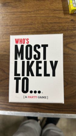 Who is most likely to?