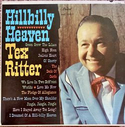 Tex Ritter “Hillbilly Heaven” Vinyl Album $12