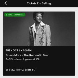 2 Bruno Mars Tickets – SoFi Stadium Oct 6 – Sec 120 Row 12