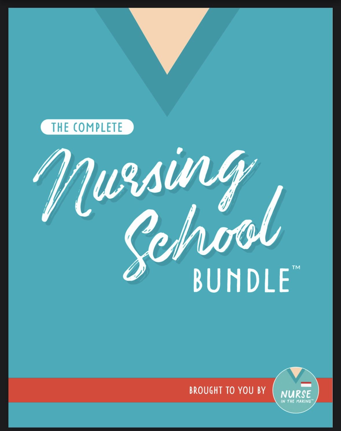 The Complete Nursing School Bundle