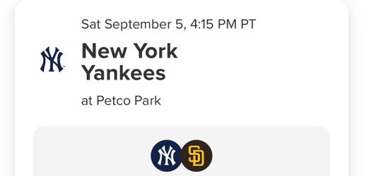 Padres vs Yankees Saturday 9/5 @ 4:15pm
