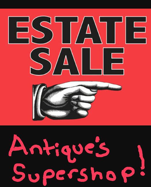 Antique Estate Sale Today - Sunday
