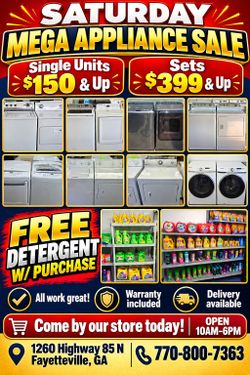 Saturday Mega Appliance Sale (All Work Great) Comes w/ Warranty Delivery Available 

Our store is located at:
1260 Highway 85 N
Fayetteville, GA