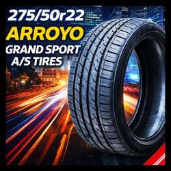 Brand New 275/50r22 Arroyo Grand Sport AS Tires 
