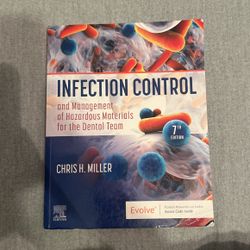 Infection Control And Management Of Hazardous Materials For The Dental Team (7th Edition)