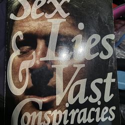 Sex , Lies & vast conspiracies (Book)