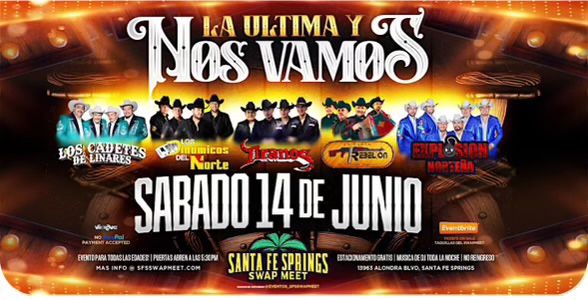Boletos Para El Sábado 14 De Junio En El Santa Fe Springs Swap Meet