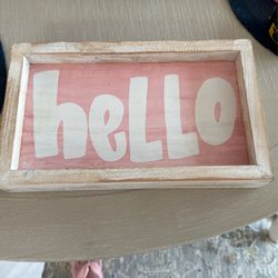Hello Picture Sign