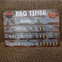 BBQ TIMER METAL SIGN.  12" X 8" NEW. PICKUP ONLY.