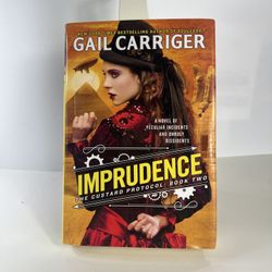 The Custard Protocol: Imprudence 2 by Gail Carriger (2016, Hardcover)