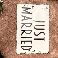 Just Married Metal Sign