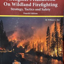 Firefighter’s Handbook On Wildland Firefighting