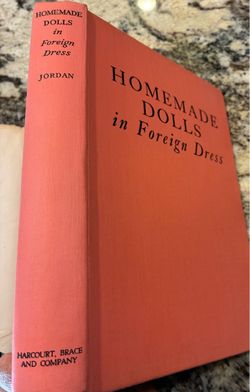 Vintage Homemade Dolls in Foreign Dress Hardcover book