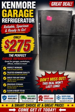 🚨🔥 KENMORE GARAGE REFRIGERATOR SPECIAL! 🔥🚨