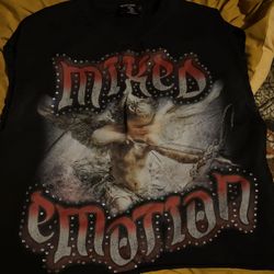 Mixed Emotion Shirts 