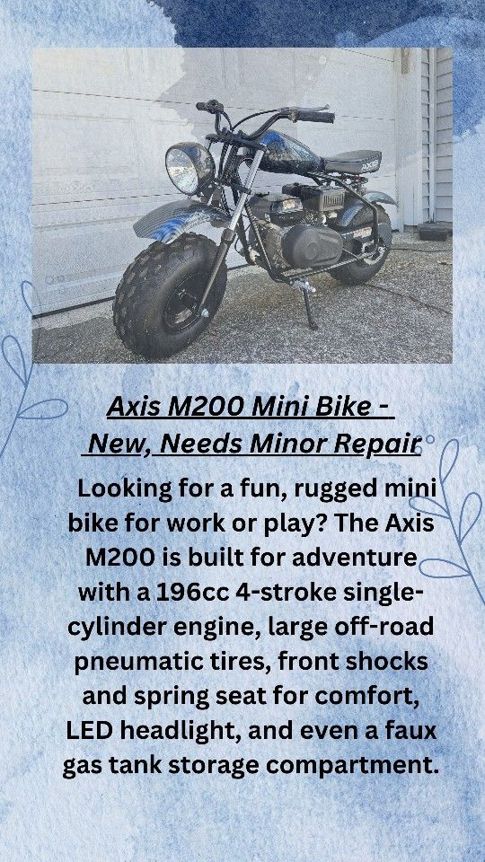 Axis M200 Mini Bike - Like New, Needs Minor Repair
