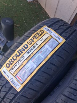 4 New Tires 205/65/15...Ground Speed 