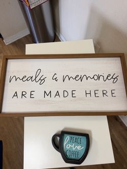 Meals & Memories Are Made Here Wood Sign