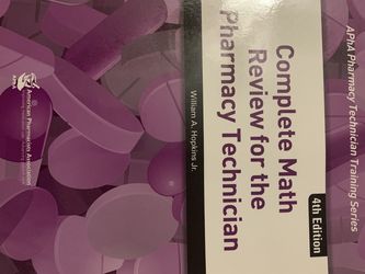 Complete Math Review For Pharmacy Technician 4th Ed New