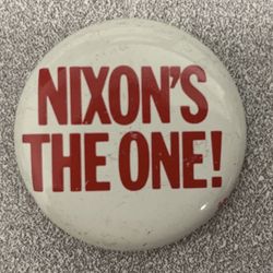 1968 “Nixons The One!” Presidential Campaign Unlocking Button 1  1/2" Circle