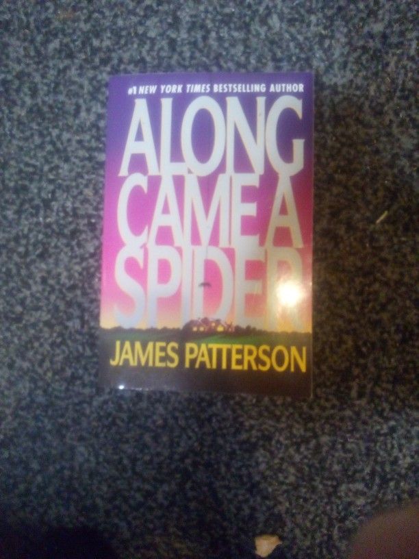 The World's Number One Best-selling Writer James Patterson Along Came A Spider
